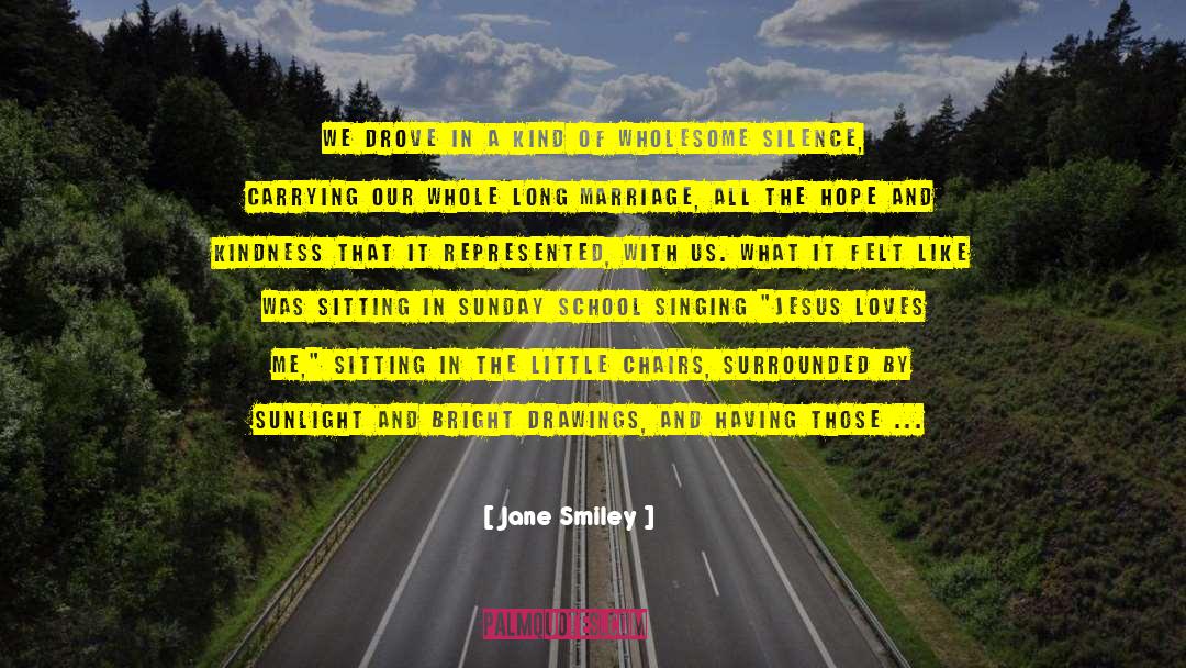 Singing The Blues quotes by Jane Smiley