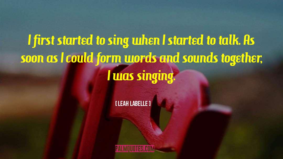 Singing Together quotes by Leah LaBelle
