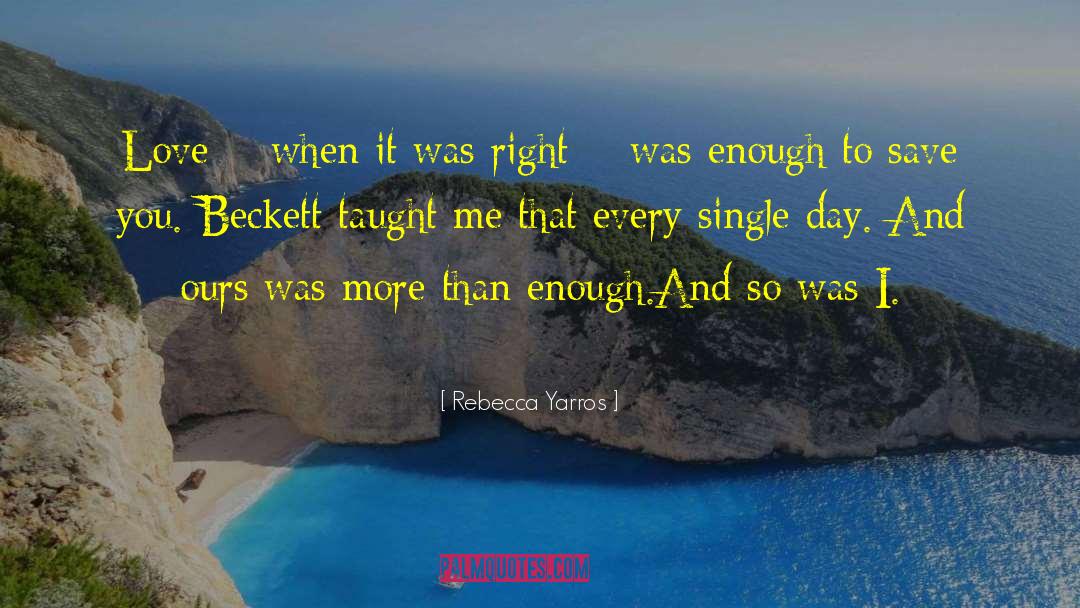 Single Day quotes by Rebecca Yarros