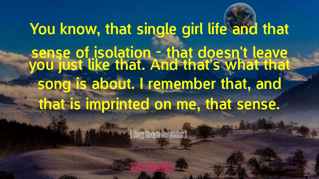 Single Girl quotes by Mary Chapin Carpenter