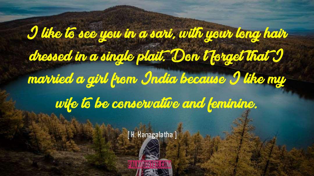 Single Girl Swag quotes by K. Kanagalatha