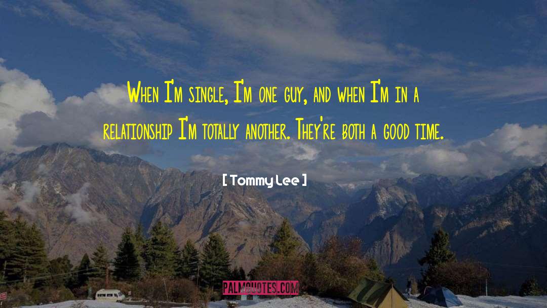 Single Guy quotes by Tommy Lee