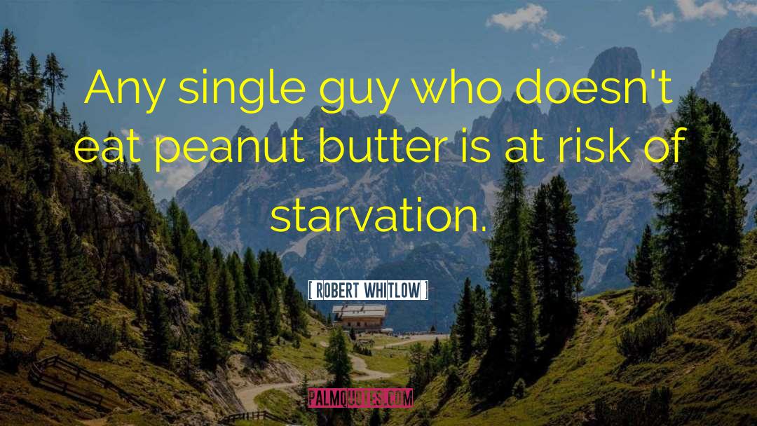 Single Guy quotes by Robert Whitlow