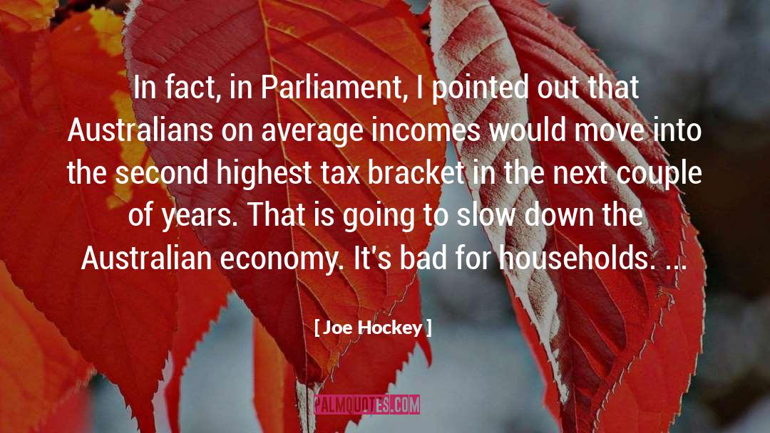 Single Income Household quotes by Joe Hockey