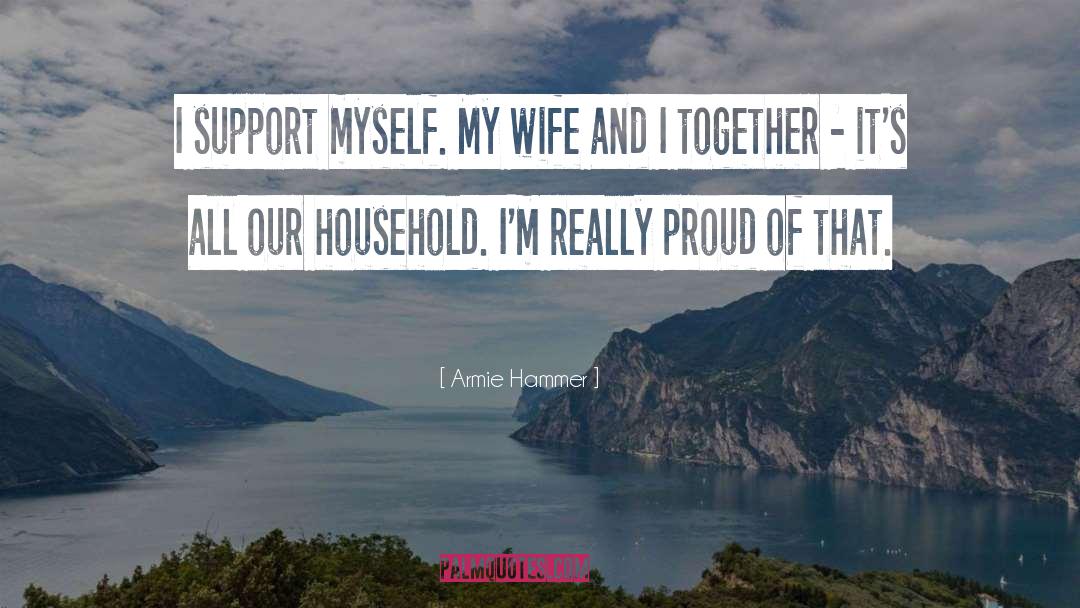 Single Income Household quotes by Armie Hammer