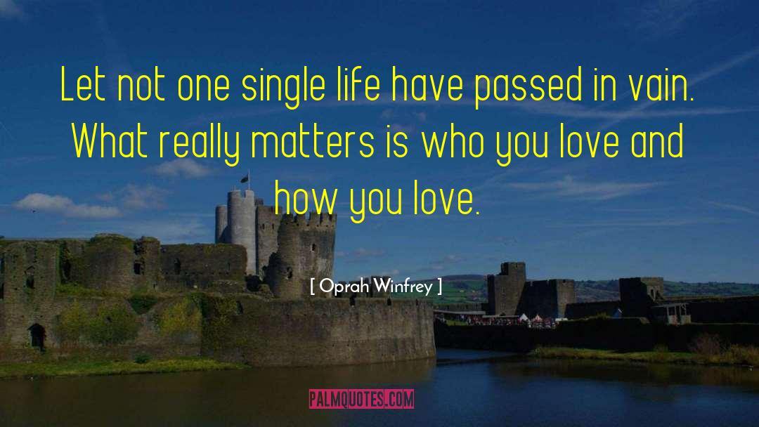 Single Life quotes by Oprah Winfrey