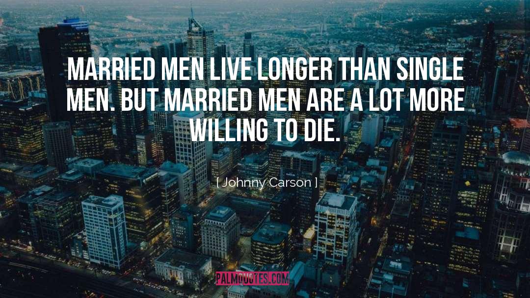 Single Men quotes by Johnny Carson