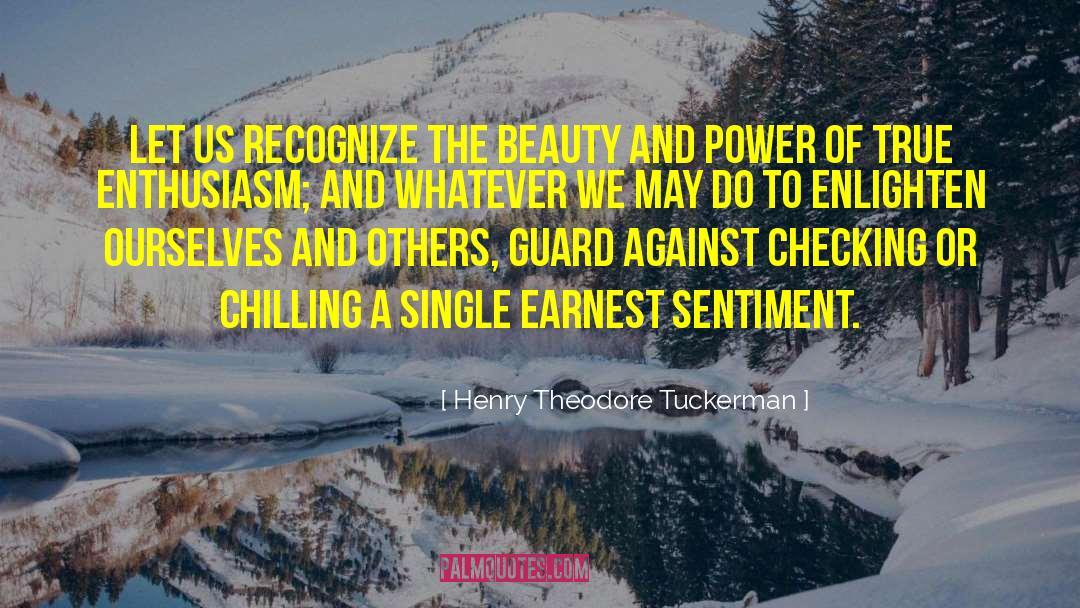 Single Mindedness quotes by Henry Theodore Tuckerman