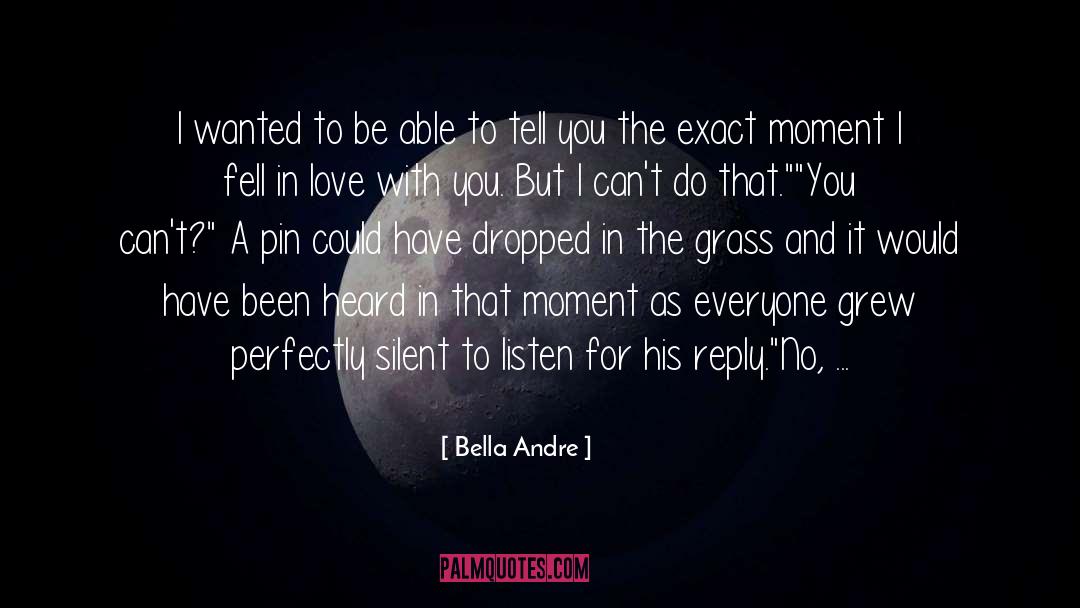 Single Moment quotes by Bella Andre