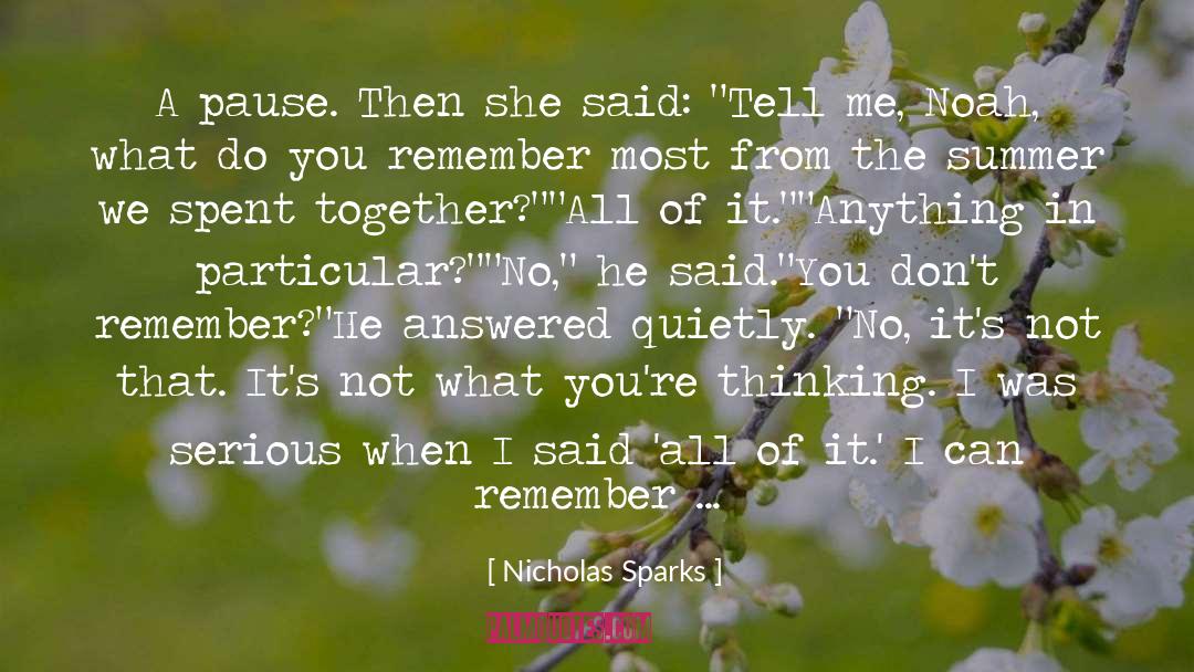 Single Moment quotes by Nicholas Sparks