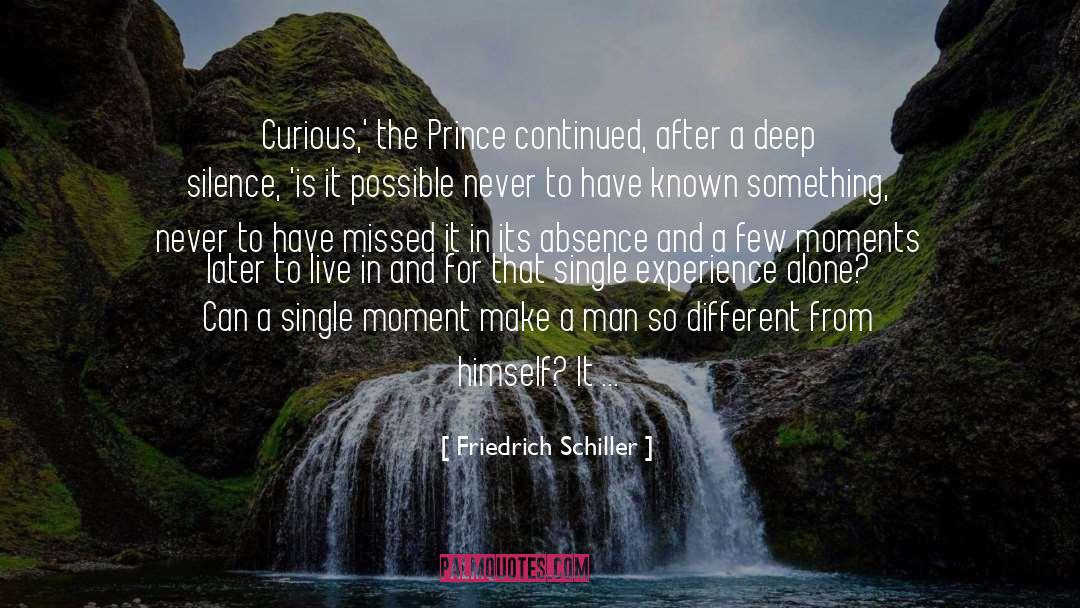 Single Moment quotes by Friedrich Schiller