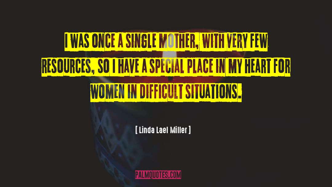 Single Mother quotes by Linda Lael Miller
