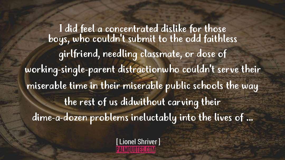 Single Parent quotes by Lionel Shriver
