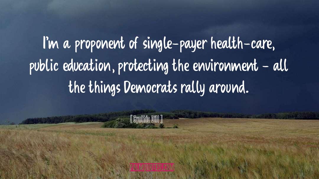 Single Payer Healthcare quotes by Cynthia Dill