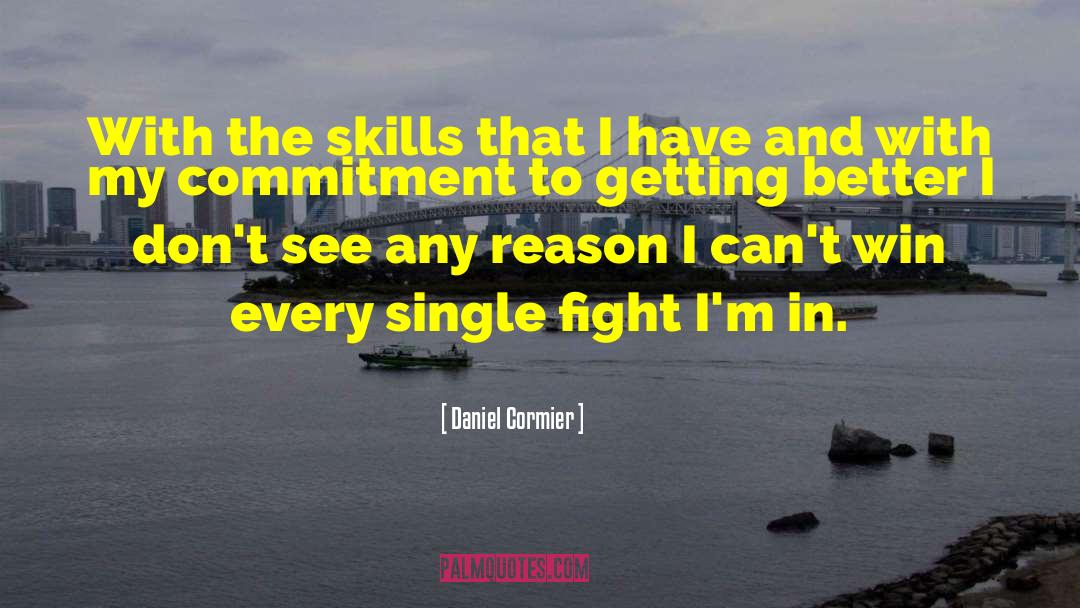Single People quotes by Daniel Cormier
