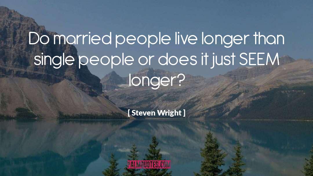 Single People quotes by Steven Wright