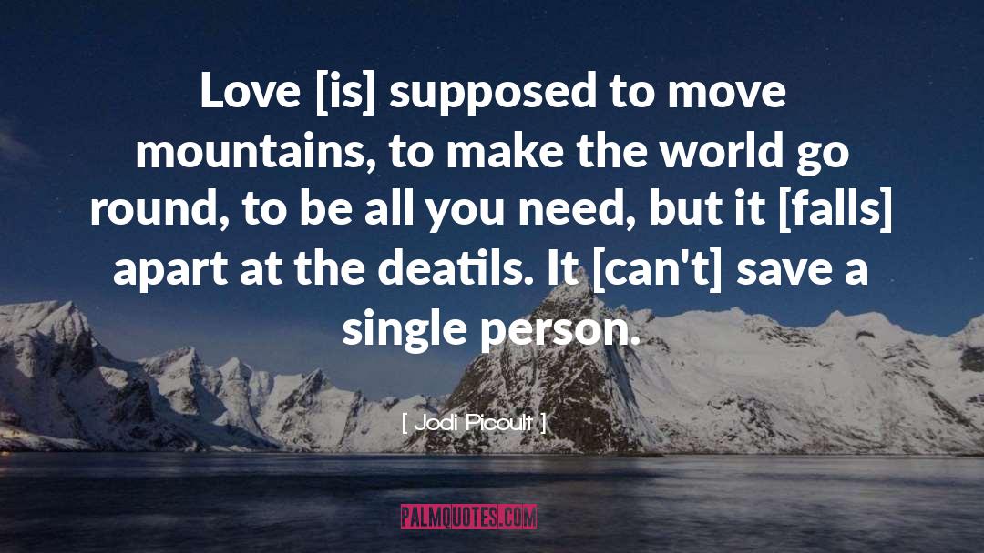 Single Person quotes by Jodi Picoult