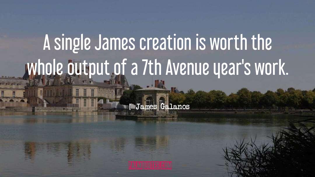 Single Picture quotes by James Galanos
