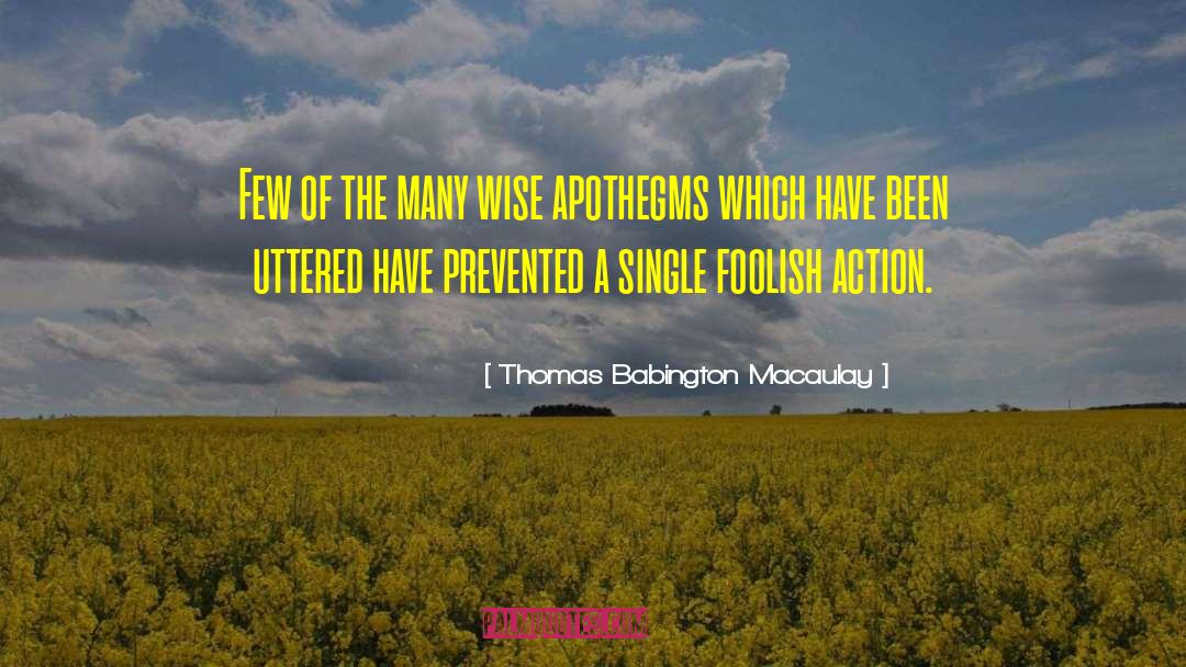 Single Relationship quotes by Thomas Babington Macaulay
