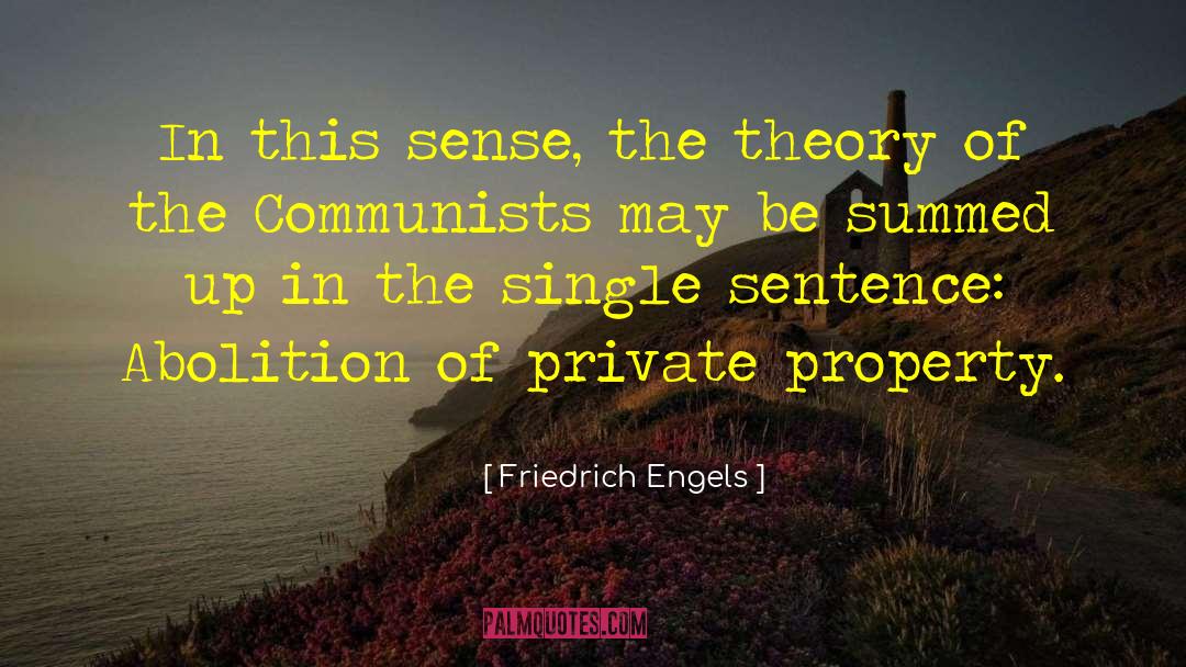 Single Sentence quotes by Friedrich Engels