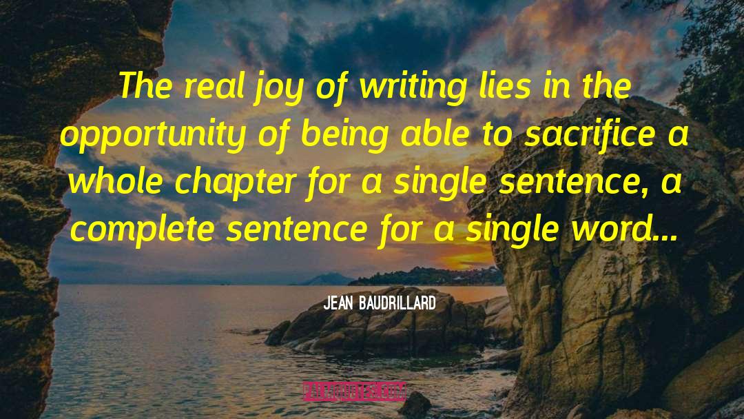 Single Sentence quotes by Jean Baudrillard