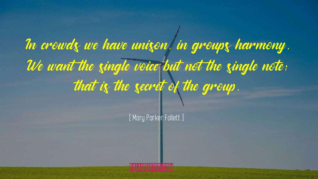 Single Voice quotes by Mary Parker Follett