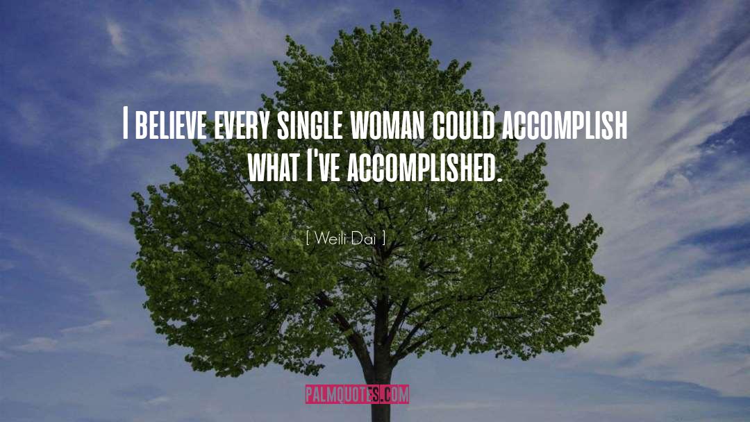 Single Woman quotes by Weili Dai