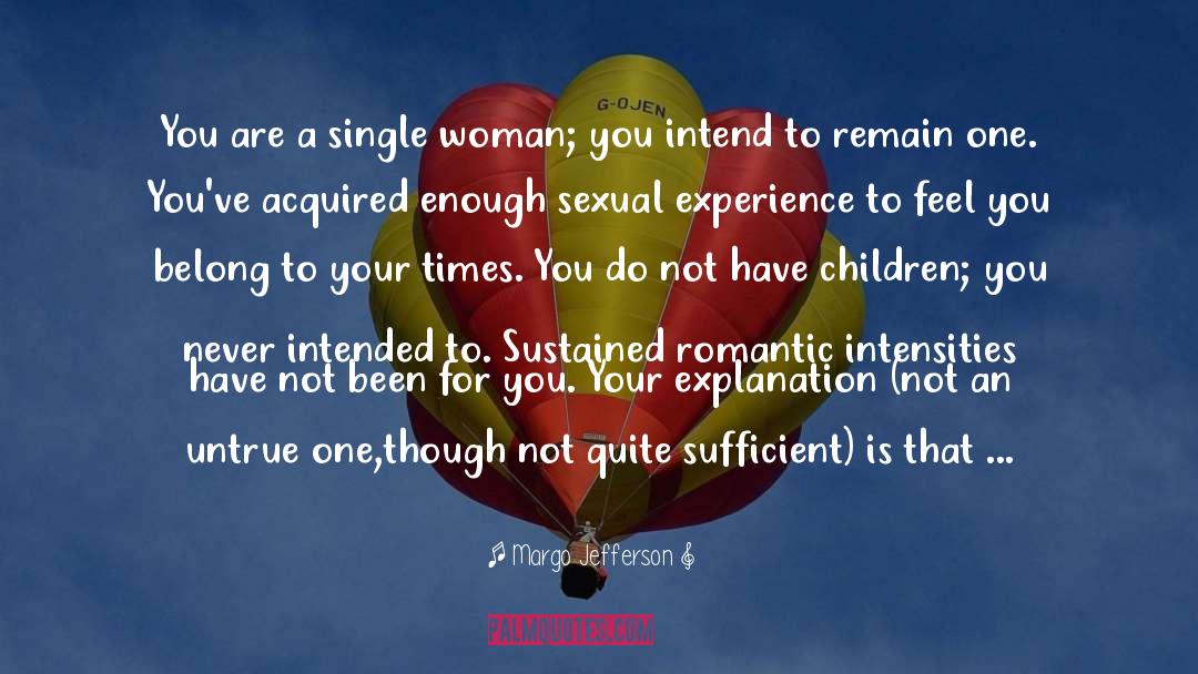 Single Woman quotes by Margo Jefferson