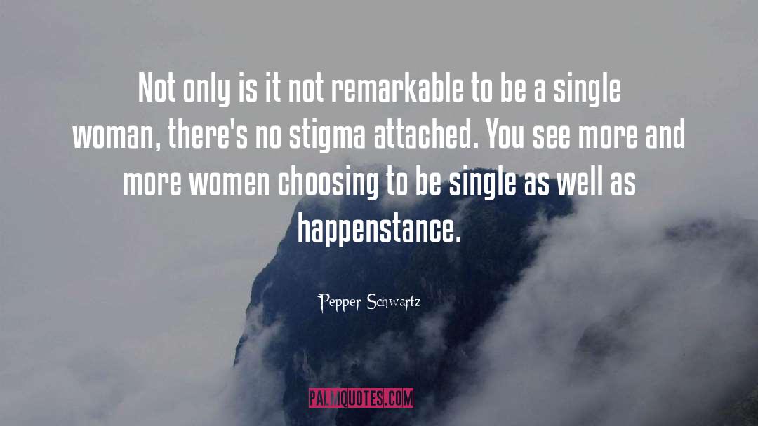 Single Woman quotes by Pepper Schwartz