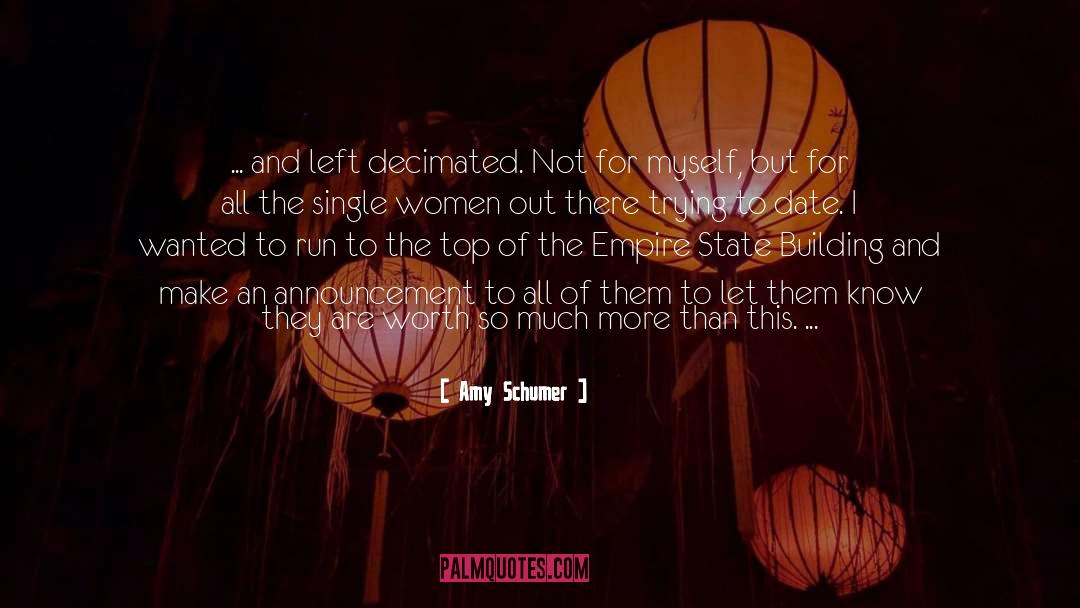 Single Women quotes by Amy Schumer