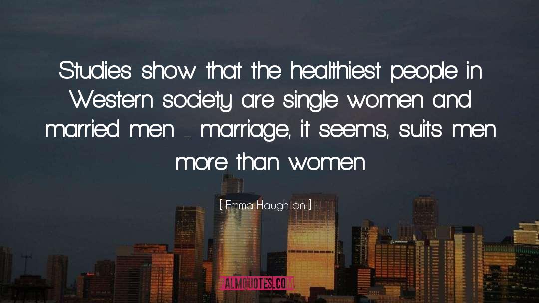 Single Women quotes by Emma Haughton