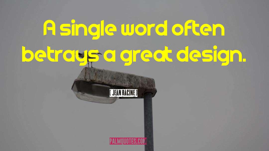 Single Word quotes by Jean Racine