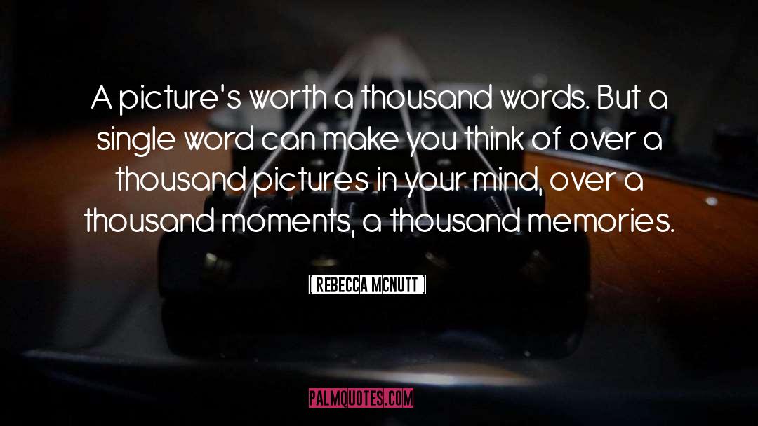 Single Word quotes by Rebecca McNutt