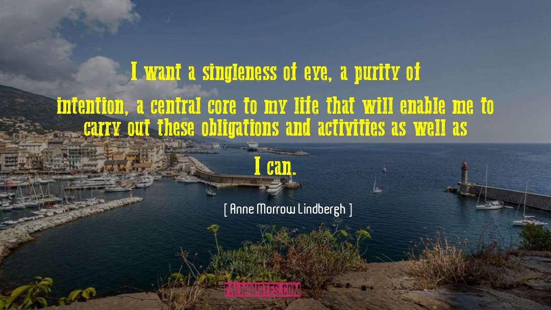 Singleness quotes by Anne Morrow Lindbergh