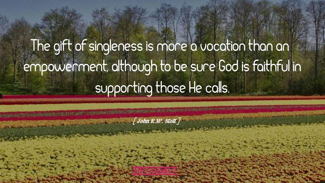 Singleness quotes by John R.W. Stott