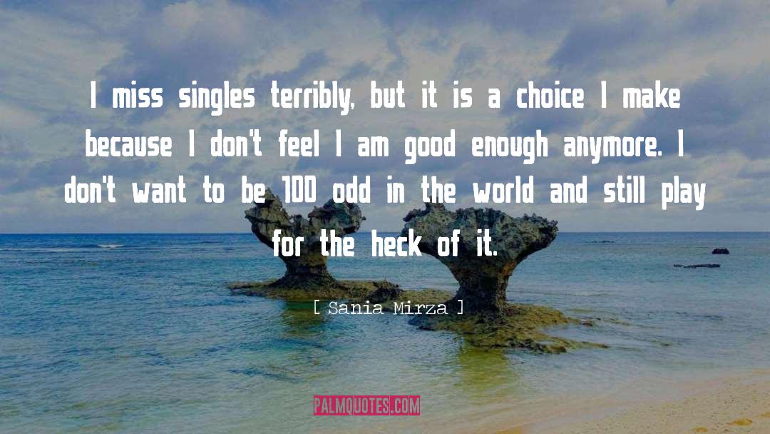 Singles quotes by Sania Mirza