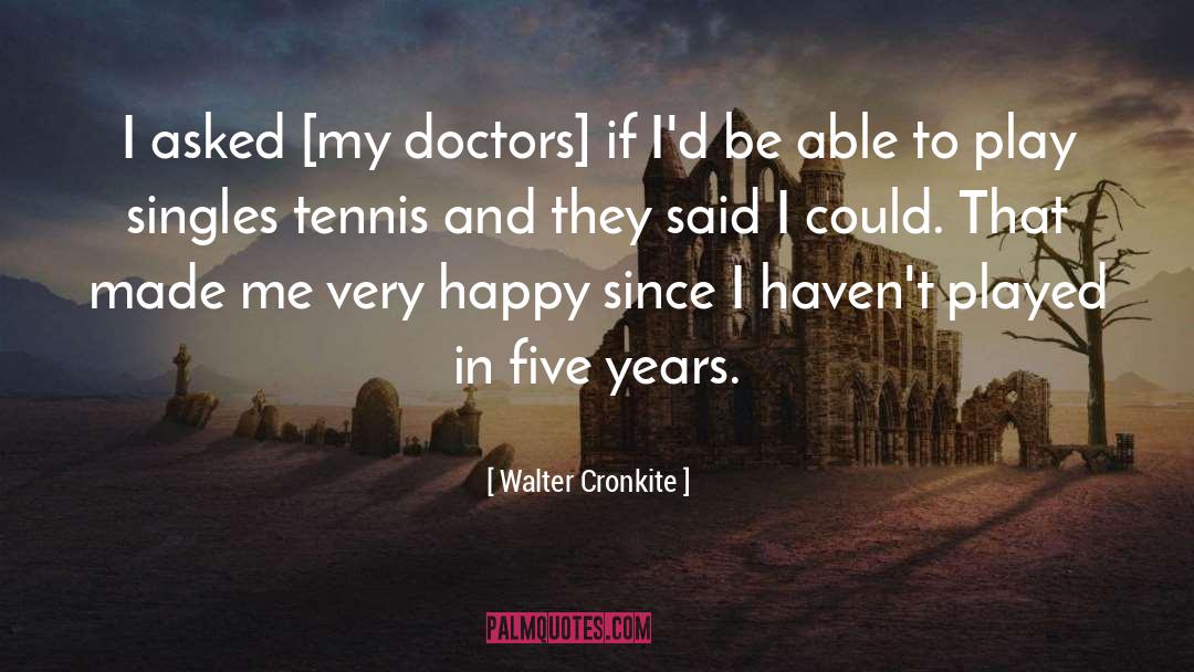 Singles quotes by Walter Cronkite