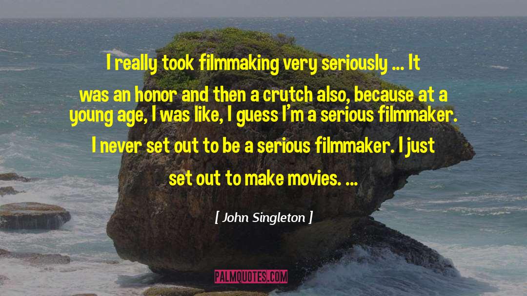 Singleton quotes by John Singleton