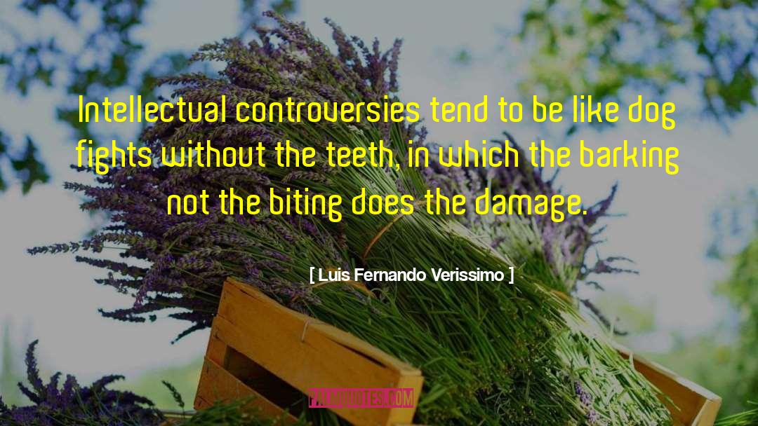 Singling Fights quotes by Luis Fernando Verissimo