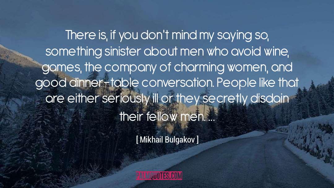Sinister quotes by Mikhail Bulgakov