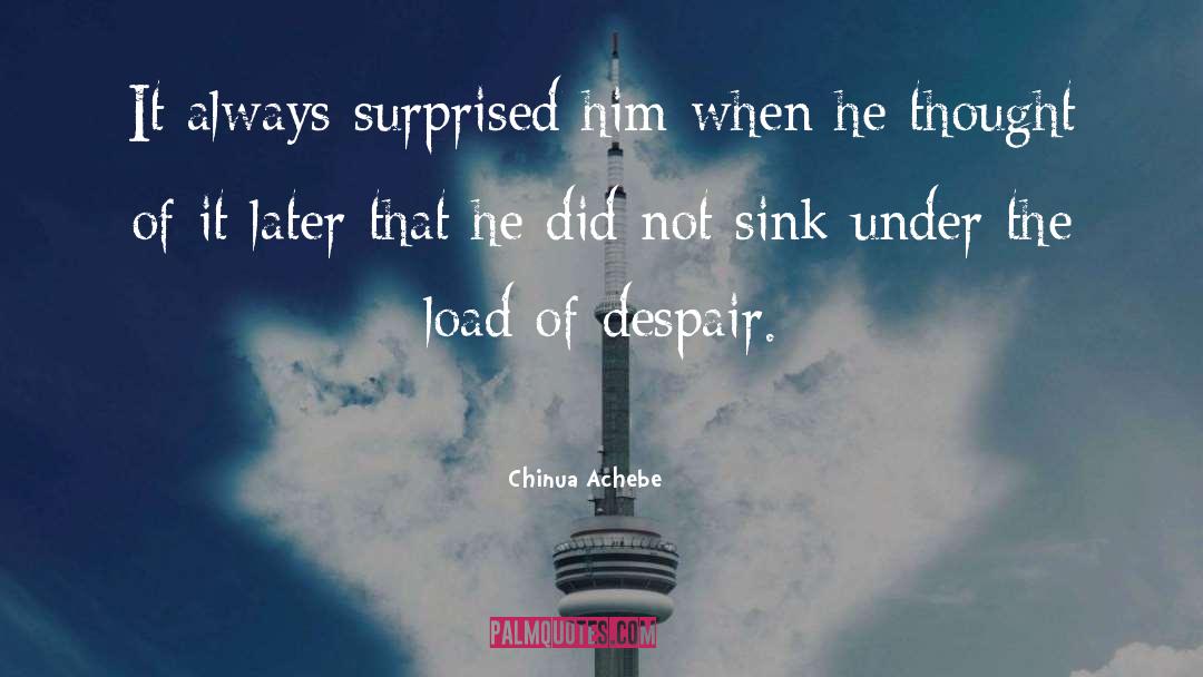 Sink quotes by Chinua Achebe