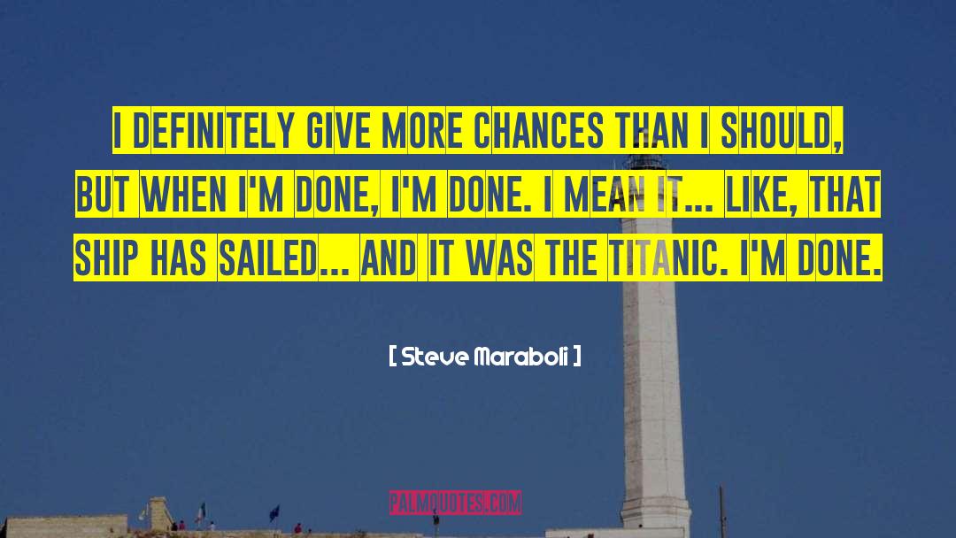 Sinkable Titanic Toy quotes by Steve Maraboli