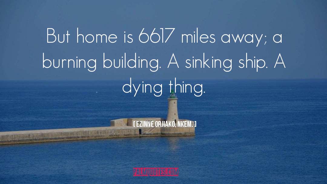 Sinking Ship quotes by Ezinne Orjiako, Nkem.