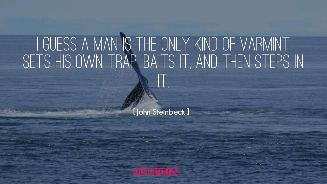 Sinko Baits quotes by John Steinbeck