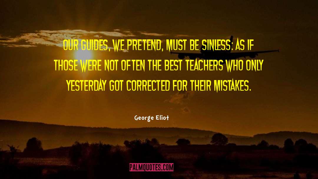 Sinless quotes by George Eliot