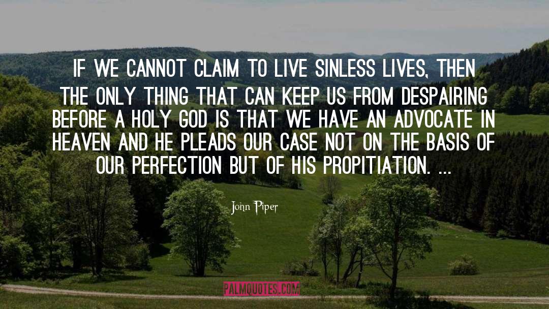 Sinless quotes by John Piper