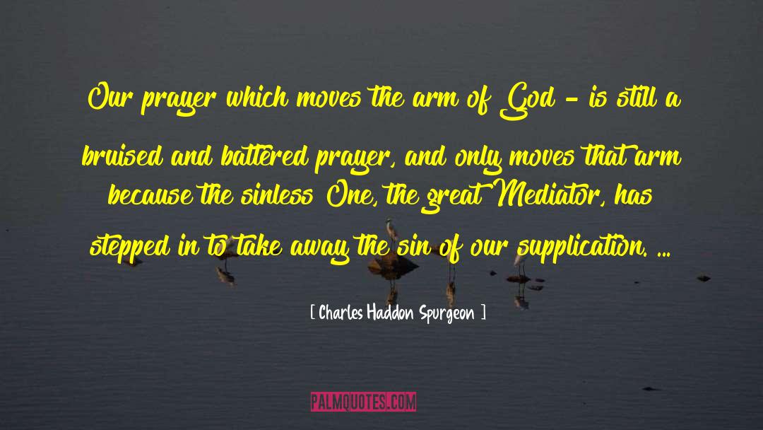 Sinless quotes by Charles Haddon Spurgeon