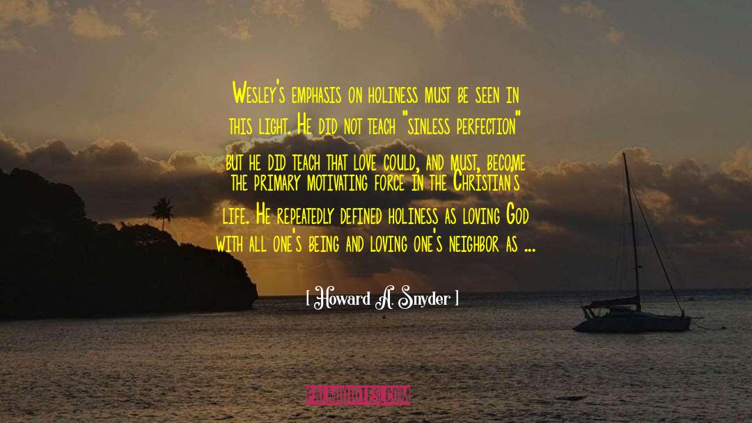 Sinless quotes by Howard A. Snyder