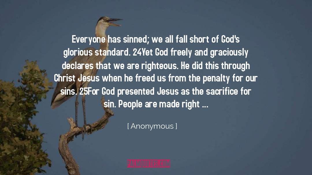 Sinned quotes by Anonymous