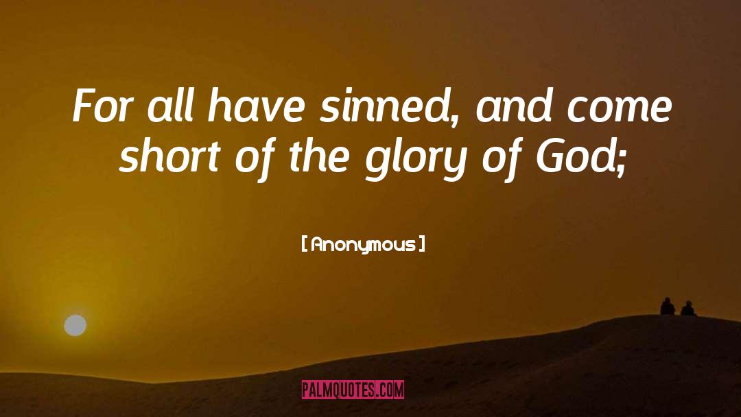 Sinned quotes by Anonymous